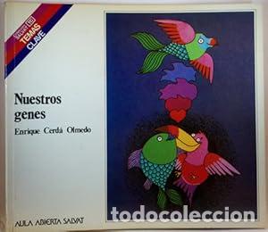 B&uuml;cher: Nuestros genes - Cerd&aacute; Olmedo, Enrique