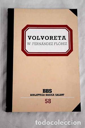 Libros: Volvoreta - W. Fernandez Florez - Foto 1
