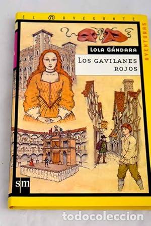 Libri di seconda mano: Los gavilanes rojos - Lola Gandara