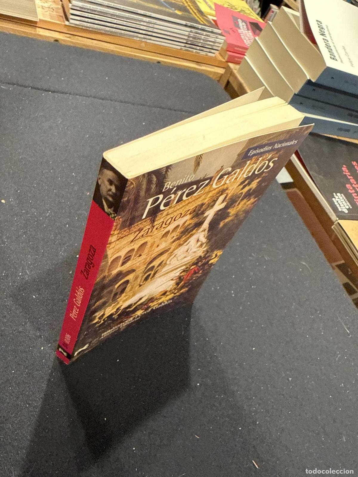 Libros: Zaragoza - Benito P&eacute;rez Gald&oacute;s - Foto 2