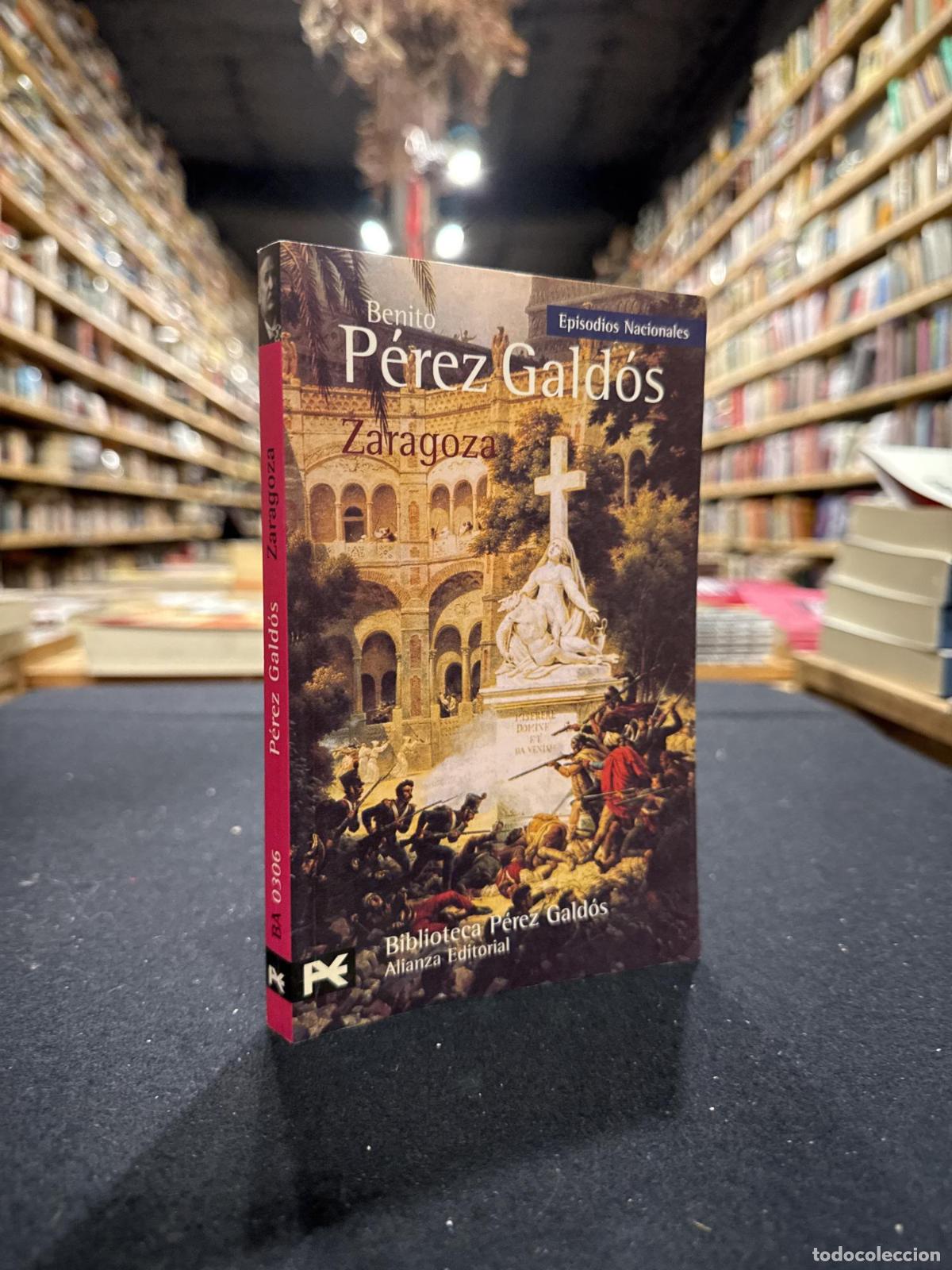 Libros: Zaragoza - Benito P&eacute;rez Gald&oacute;s - Foto 1