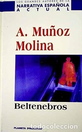 Libros: BELTENEBROS - Antonio Mu&ntilde;oz Molina - Foto 1