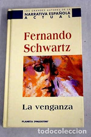 Libros: La venganza - Fernando Schwartz - Foto 1