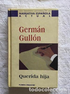 Libros: Querida hija - German Gullon - Foto 1