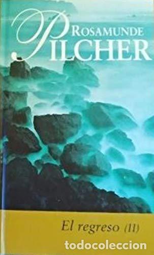 Libros: El Regreso (II). - Rosamunde Pilcher - Foto 1