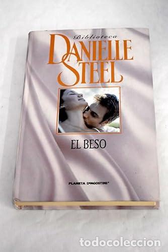 Libros: El beso - Danielle Steel - Foto 1