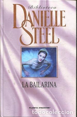 B&uuml;cher: LA BAILARINA - Danielle Steel