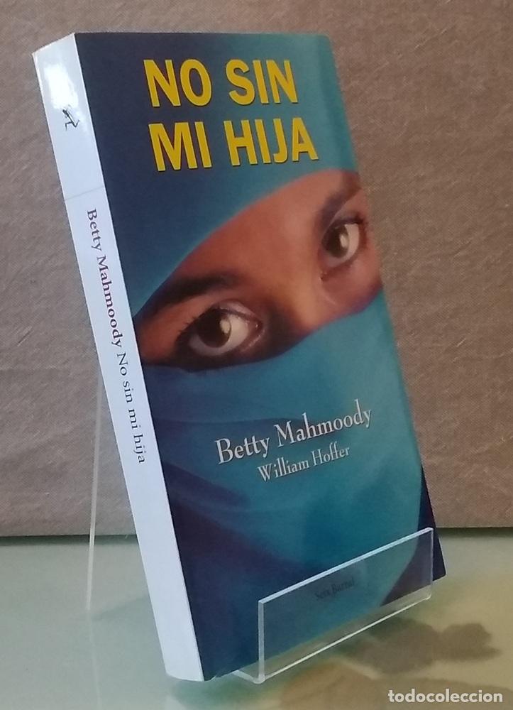Libros: No sin mi hija - Betty Mahmoody - Foto 1