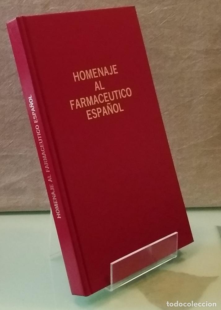 Libros: Homenaje al farmac&eacute;utico espa&ntilde;ol (ejemplar numerado) - Foto 1