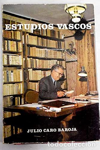 B&uuml;cher: Estudios vascos - Julio Caro Baroja