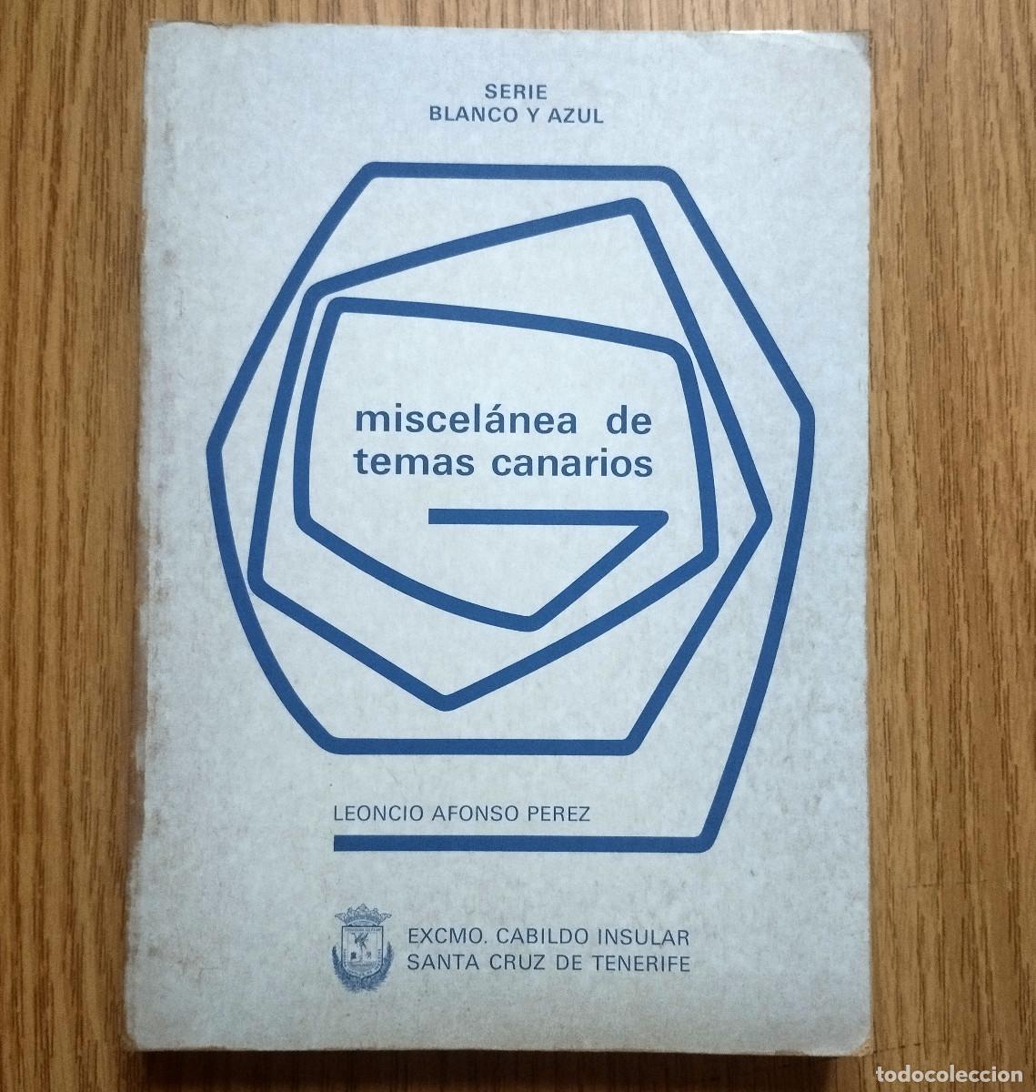 Libros: Libro M&Iacute;SCELANEA DE TEMAS CANARIOS | LEONCIO AFONSO P&Eacute;REZ | Tenerife Canarias - Foto 1