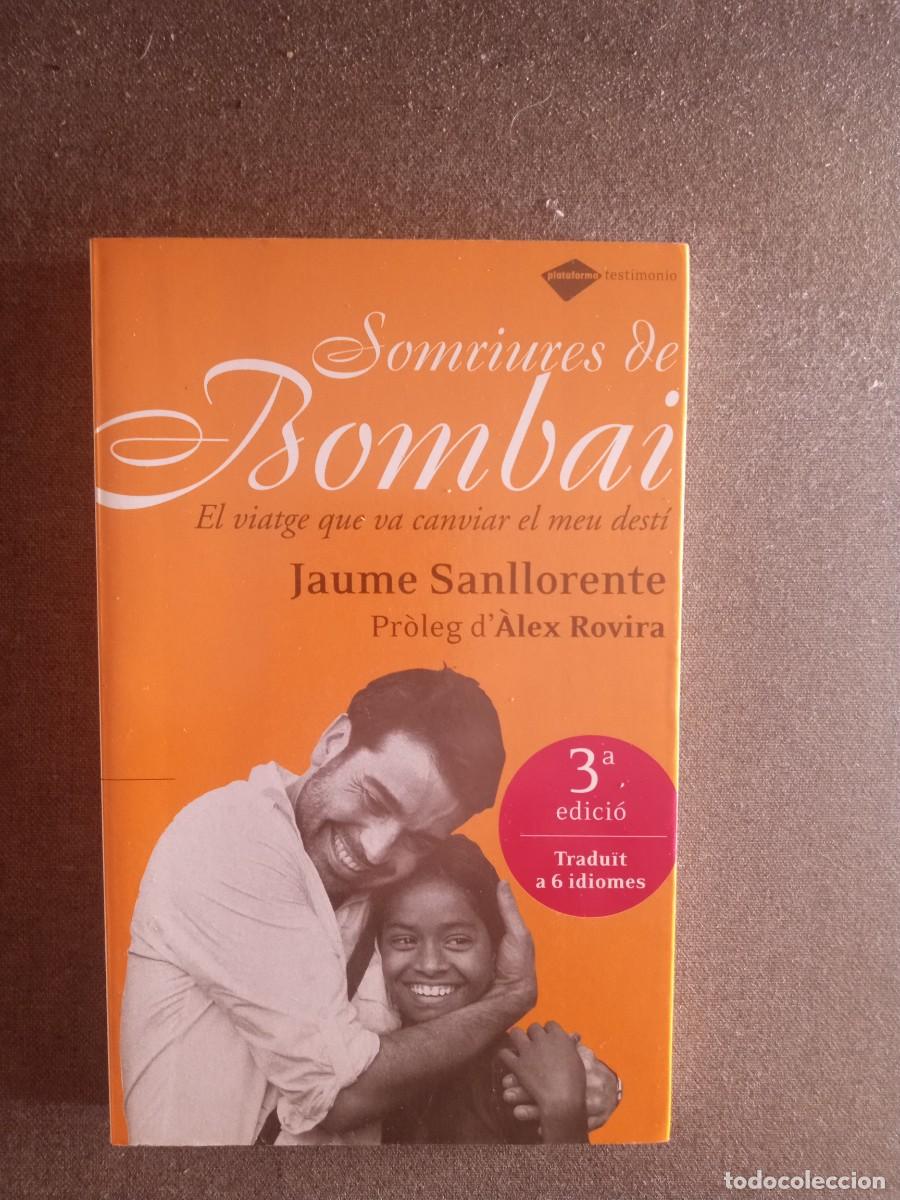 Libros: SOMRIURES DE BOMBAI, Jaume Sanllorente