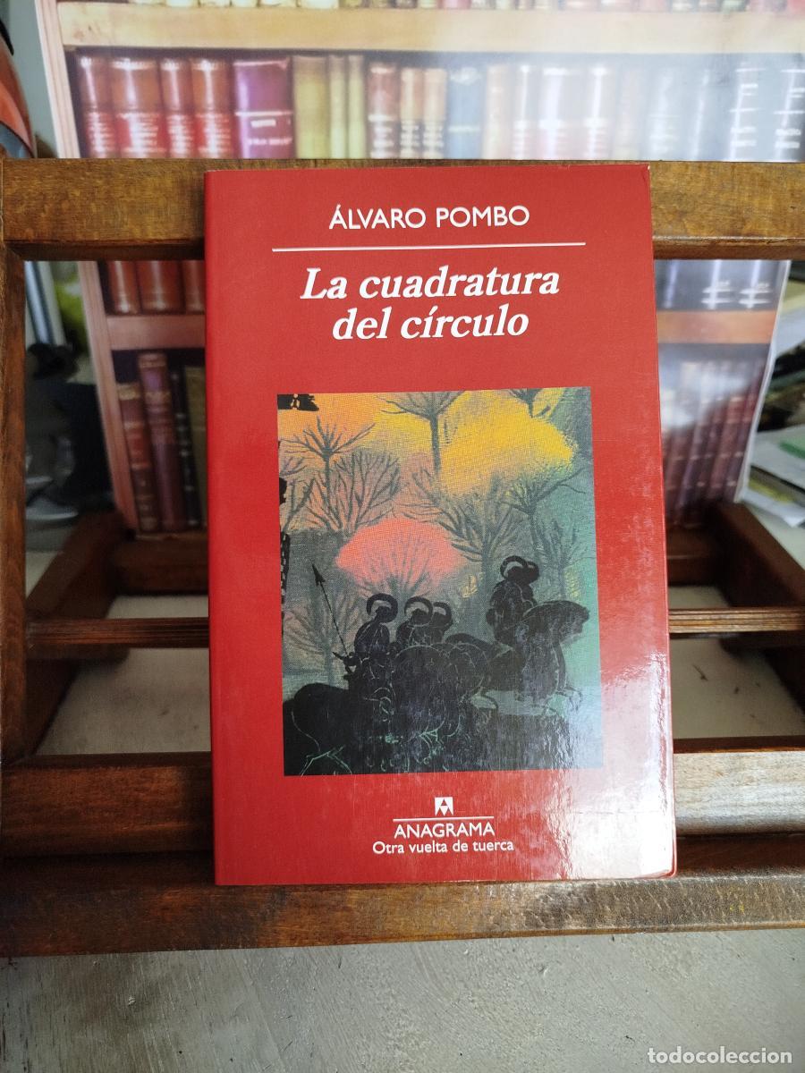 Libros: La cuadratura del c&iacute;rculo - Pombo, &iexcl;lvaro - Foto 1