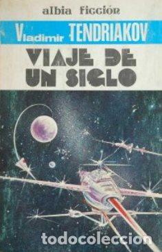 Libri di seconda mano: VIAJE DE UN SIGLO - VLADIMIR TENDRIAKOV