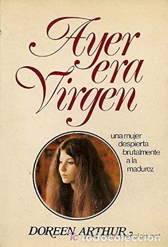 books: AYER ERA VIRGEN - DOREN ARTHUR