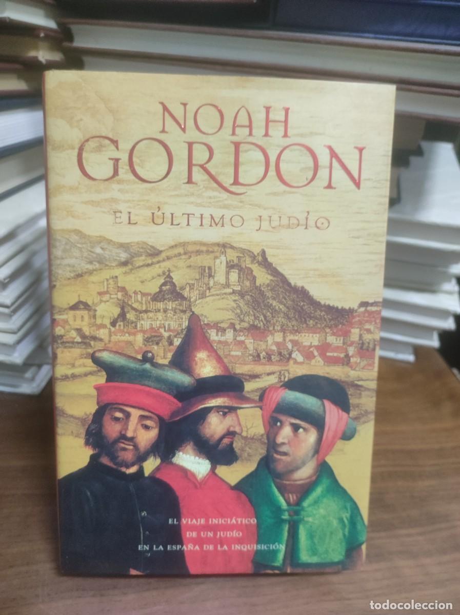 Libros: El &uacute;ltimo jud&iacute;o Noah Gordon Ediciones B - Foto 1