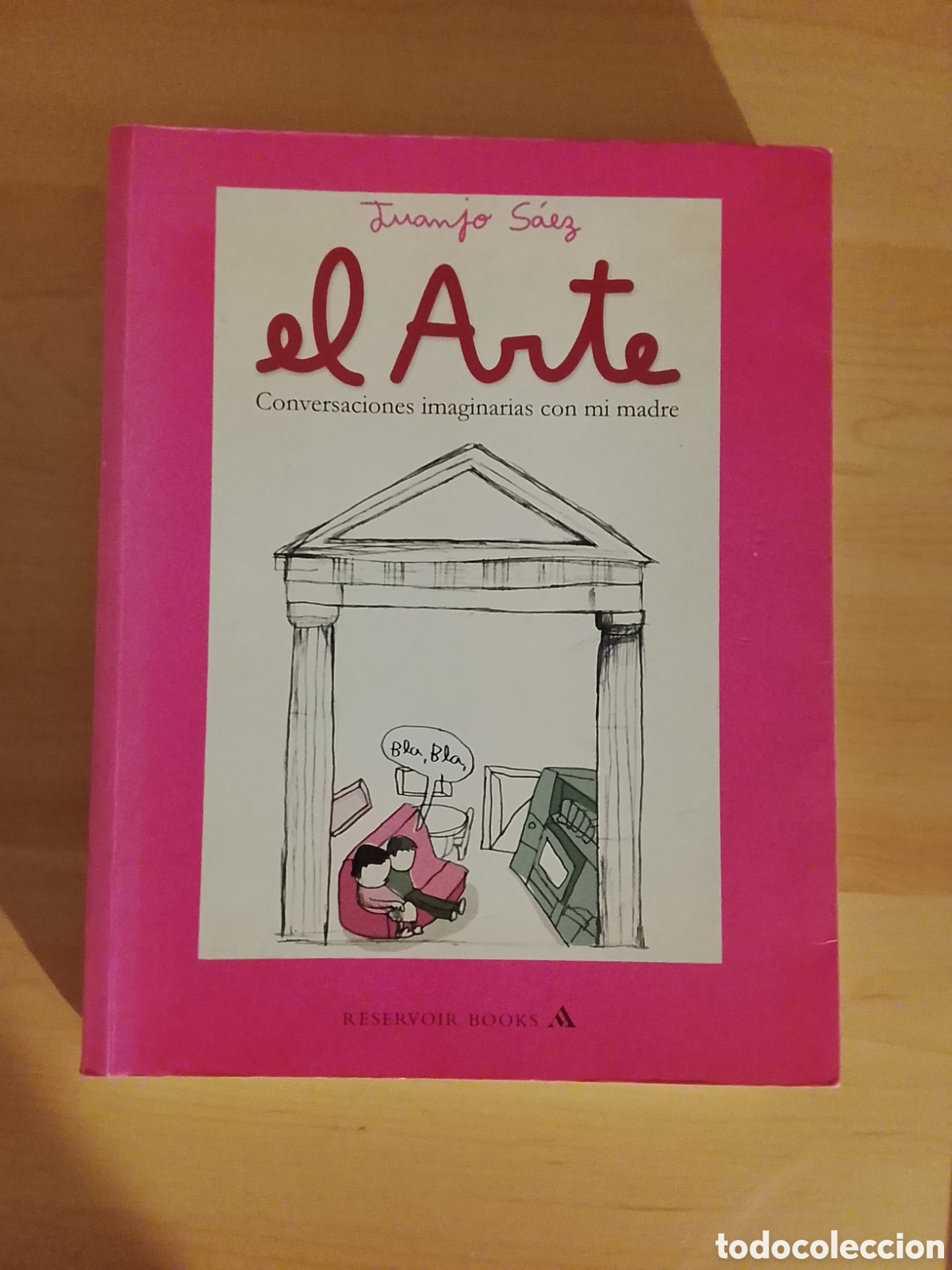 Libros: El arte . Conversaciones imaginarias con mi madre . Juanjo S&aacute;ez
