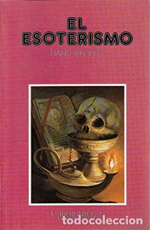 Libros: El Esoterismo - Hans Krofer - Foto 1