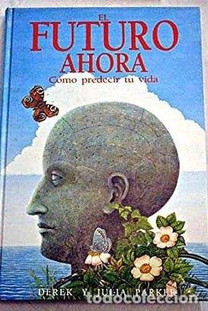 Libros: El Futuro Ahora. C&oacute;mo Predecir tu Vida - Foto 1