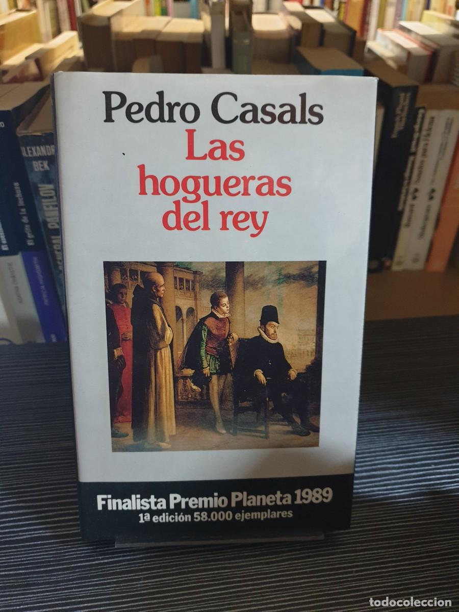 Libros: Las hogueras del rey Pedro Casals Planeta - Foto 1