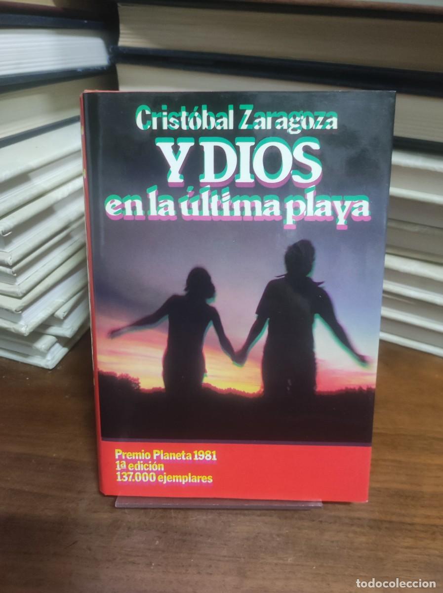Libros: Y Dios en la &uacute;ltima playa Crist&oacute;bal Zaragoza Planeta - Foto 1