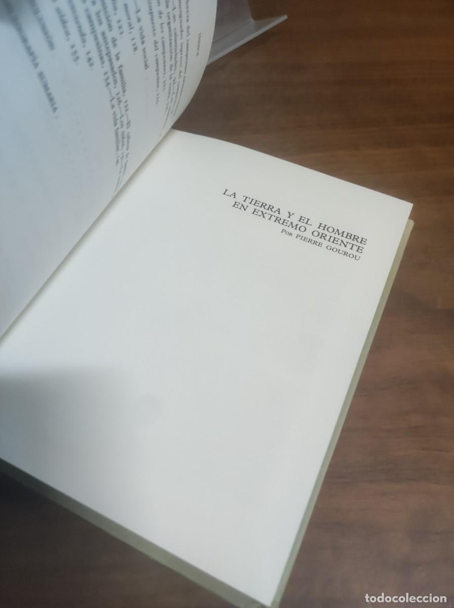 Libros: La Tierra y el Hombre en Extremo Oriente Pierre Gourou - Foto 2