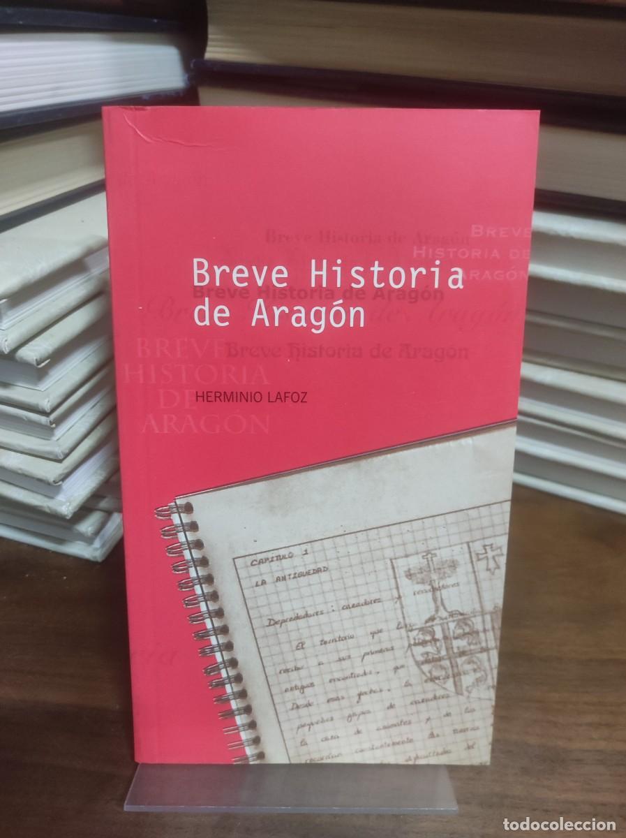 Libros: Breve Historia de Arag&oacute;n Herminio Lafoz - Foto 1