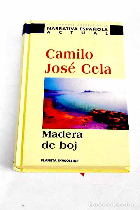 Libros: Madera de boj: Cela, Camilo Jos&eacute;.- Cela, Camilo Jos&eacute;