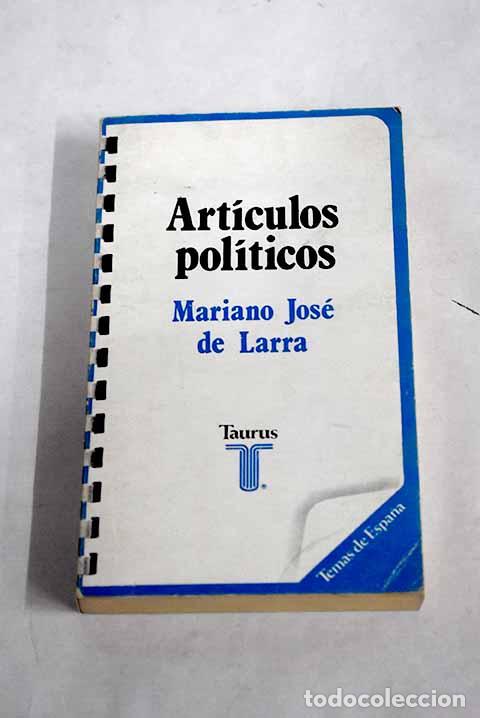 Libros: Art&iacute;culos: (antolog&iacute;a).- Larra, Mariano Jos&eacute; de