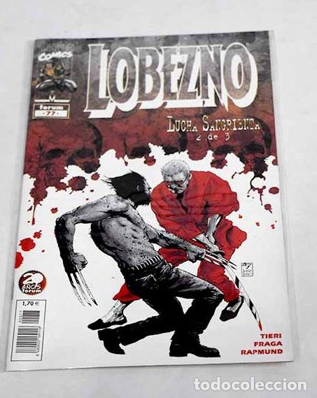Libros: Lobezno. N&ordm; 77: Tieri; Fraga; etc.- Tieri; Fraga; etc