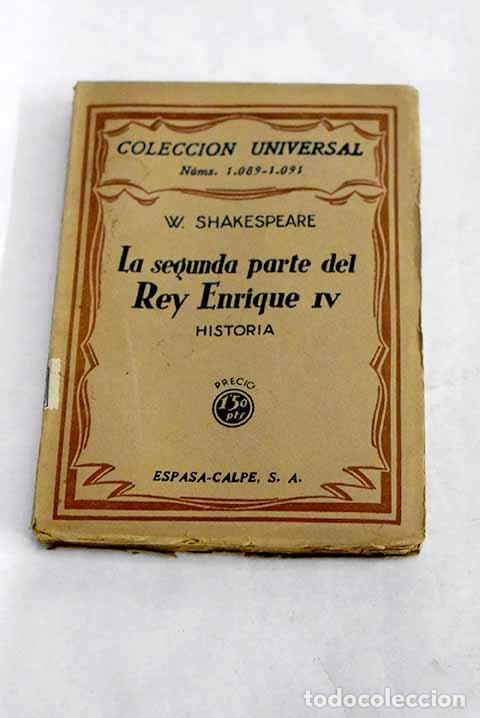 Libros: La segunda parte del rey Enrique IV: historia.- Shakespeare, William