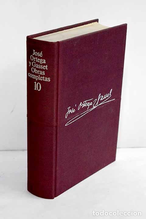 Libros: Obras completas, tomo X.- Ortega y Gasset, Jos&eacute;