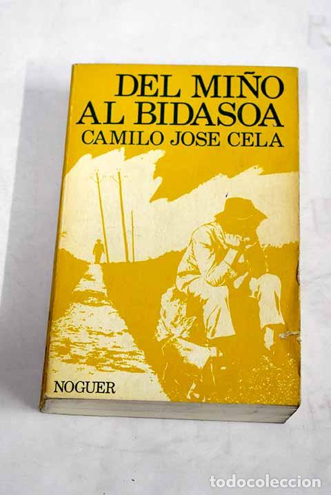 Libros: Del Mi&ntilde;o al Bidasoa: Cela, Camilo Jos&eacute;.- Cela, Camilo Jos&eacute;