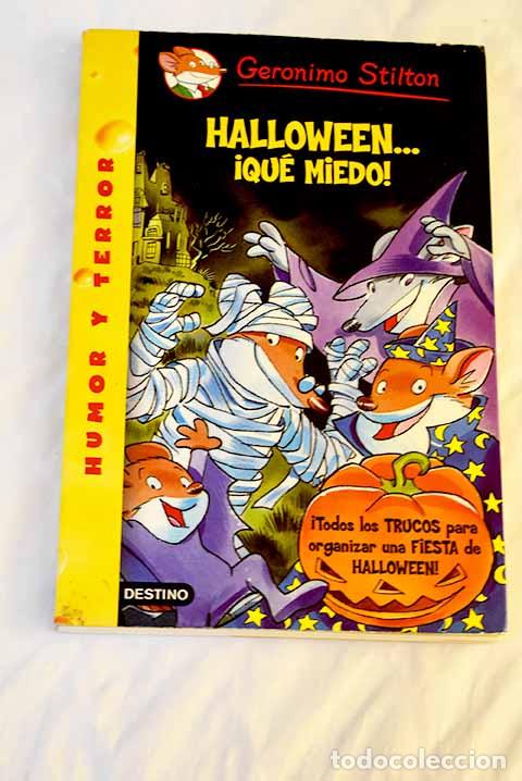 Libros: Halloween-- &iexcl;qu&eacute; miedo!.- Stilton, Geronimo - Foto 1