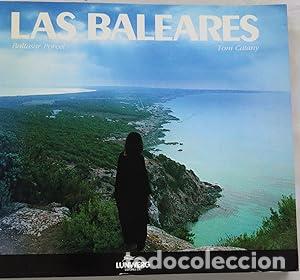 B&uuml;cher: Las Baleares - Baltasar Porcel / Toni Catany