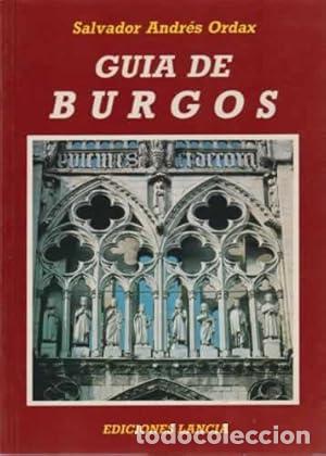 Libros: Gu&iacute;a de Burgos - Salvador Andr&eacute;s Ordax