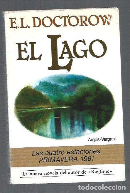 Libros: LAGO - EL - E. L. DOCTOROW - Foto 1