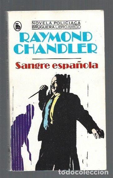 Libros: SANGRE ESPA&Ntilde;OLA - CHANDLER, RAYMOND - Foto 1