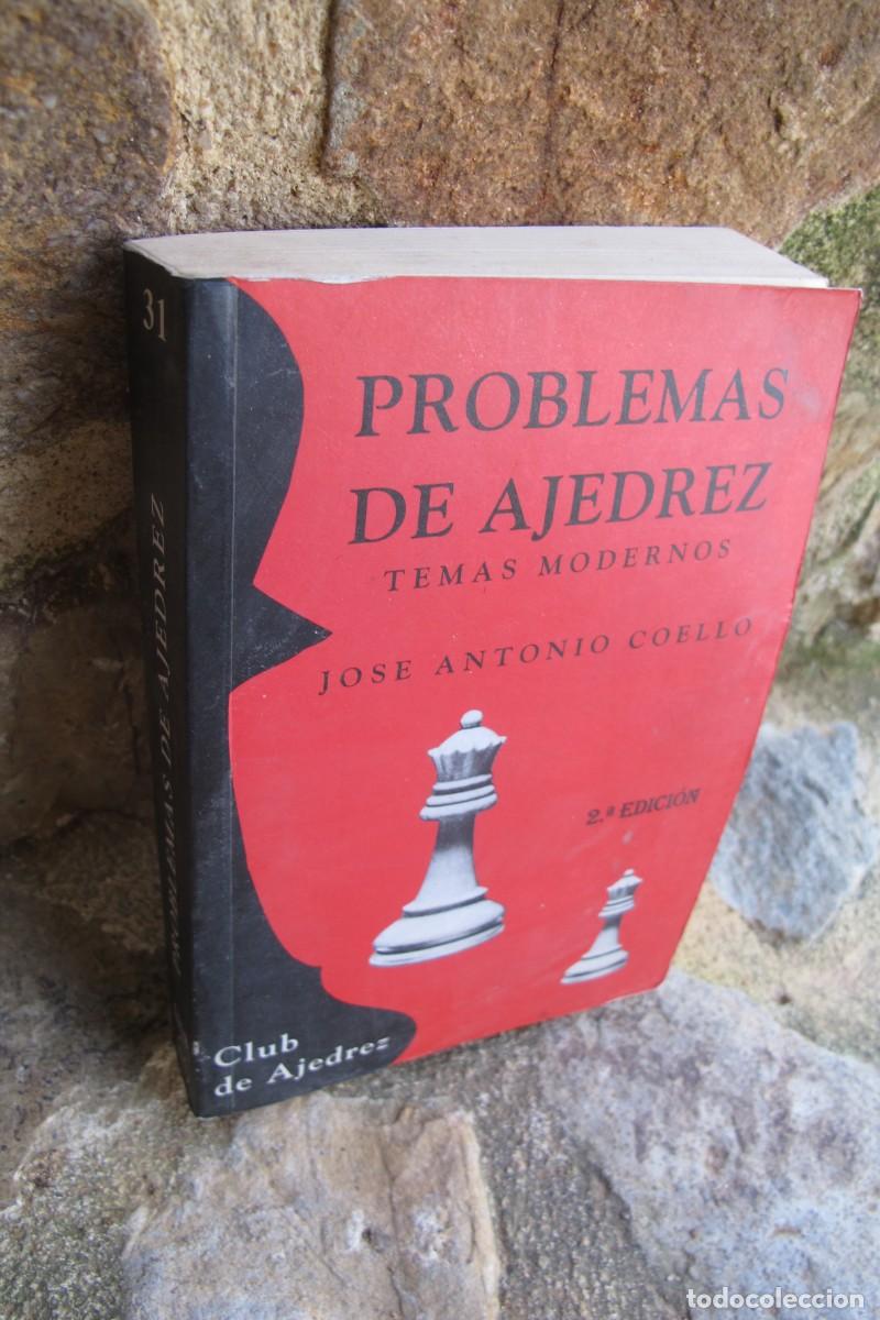 Libros: PROBLEMAS DE AJEDREZ TEMAS MODERNOS. JOSE ANTONIO COELLO - Foto 1