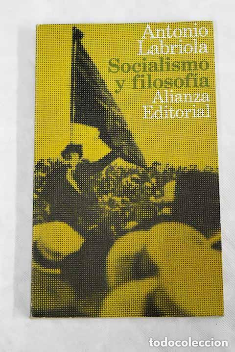 B&uuml;cher: Socialismo y filosof&iacute;a - Labriola, Antonio