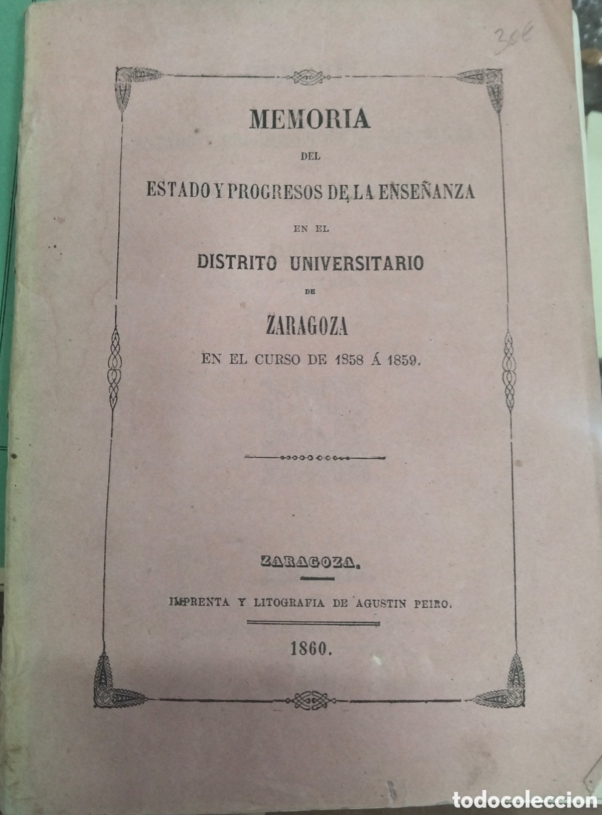 Libri di seconda mano: MEMORIA ESTADO Y PROGRESOS DE LA ENSE&Ntilde;ANZA DISTRITO UNIVERSITARIO ZARAGOZA. En el Curso de 1858 a 18