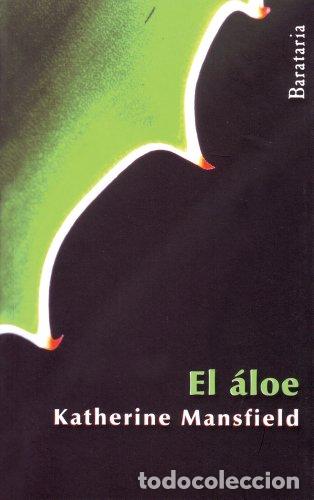 Libros: El &Aacute;loe - Katherine Mansfield - Foto 1