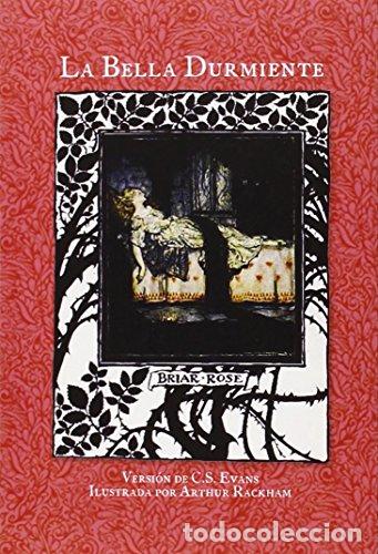 Libros: LA BELLA DURMIENTE - Evans, C.S./ Rackham, Arthur (il.)