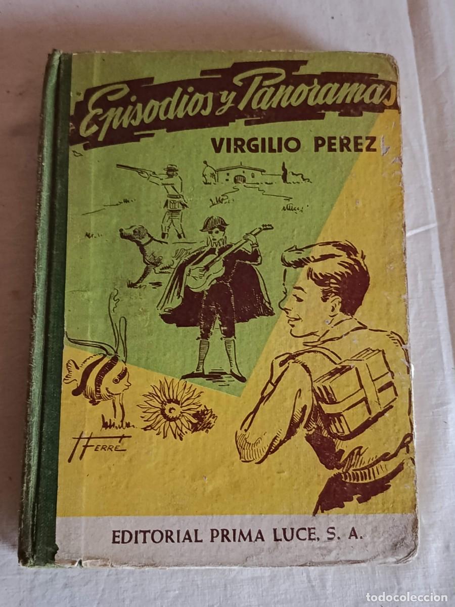 Libros: Episodios y panoramas Virgilio Perez - Foto 1