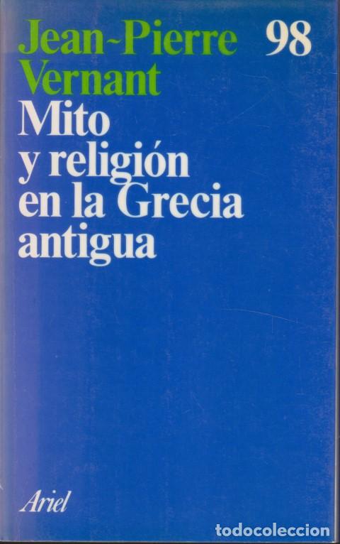 Libri di seconda mano: MITO Y RELIGI&Oacute;N EN LA GRECIA ANTIGUA - JEAN-PIERRE VERNANT