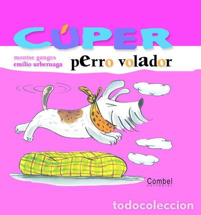 Libros: C&uacute;per, perro volador- 9788478649808 - Foto 1