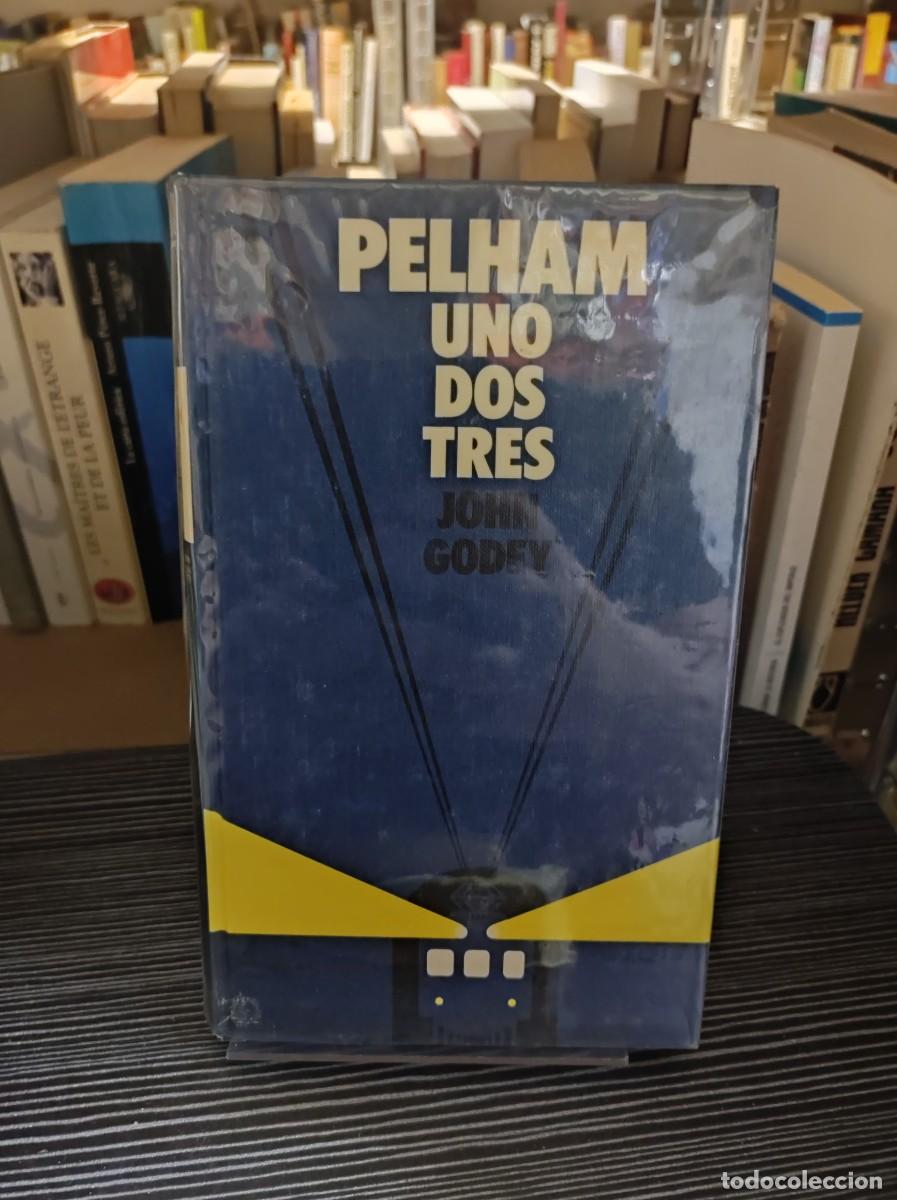 Libros: Pelham uno dos tres John Godey Pomaire - Foto 1