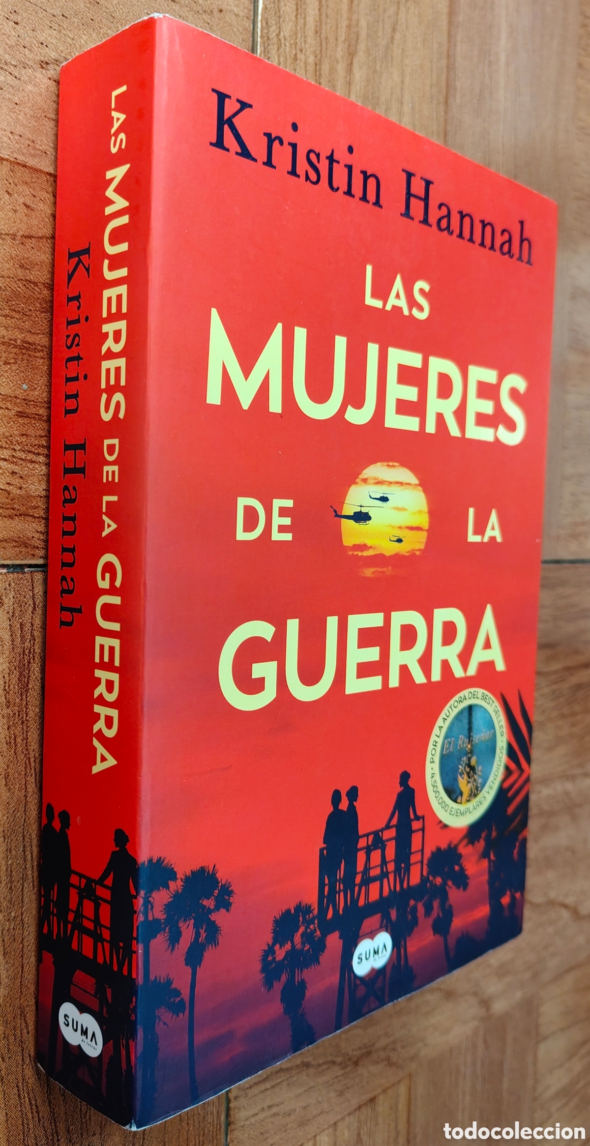 B&uuml;cher: Las Mujeres de la Guerra � Suma de Letras - Kristin Hannah