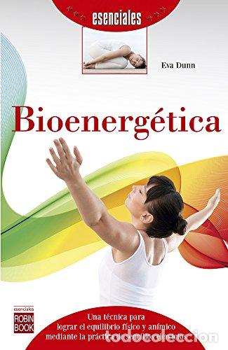 Libros: BIOENERGETICA - Eva Dunn - Foto 1