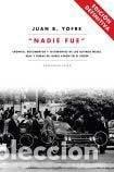 Libri di seconda mano: NADIE FUE - Juan B. Yofre
